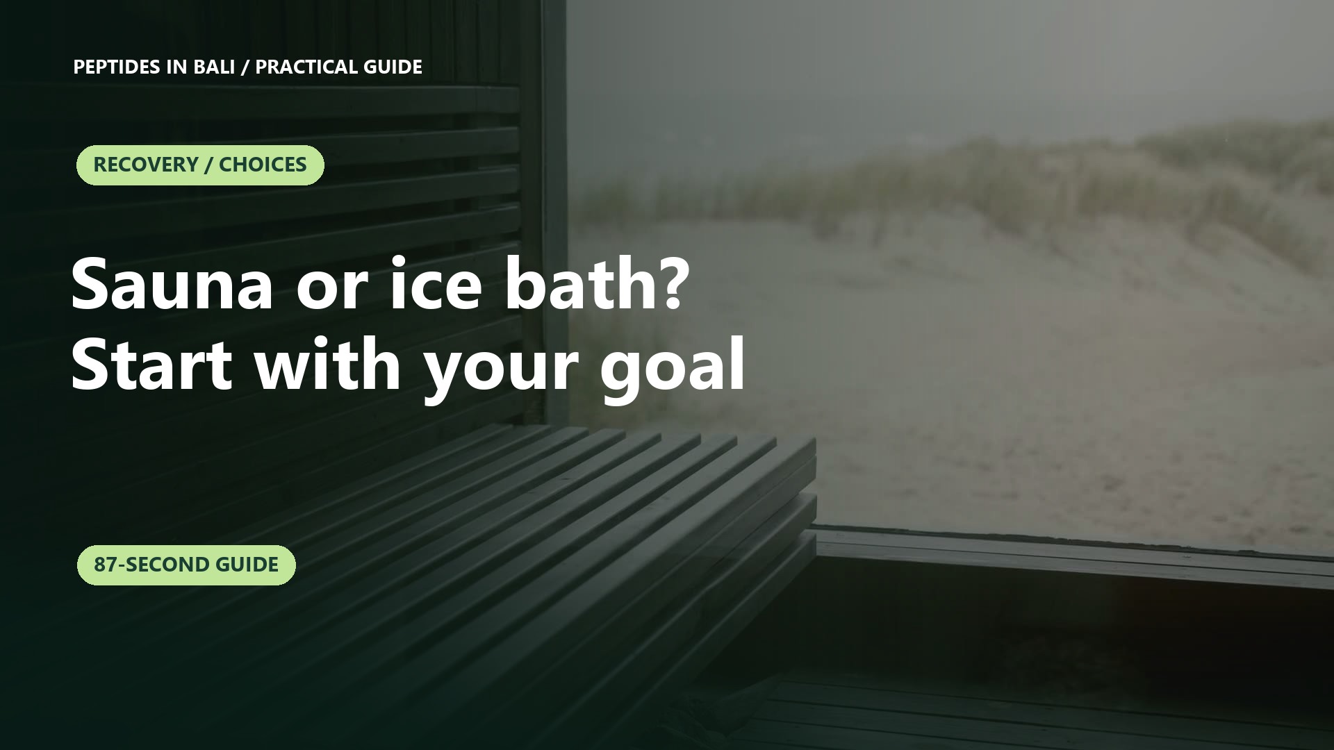 Sauna vs ice bath: match recovery to your training goal — video guide